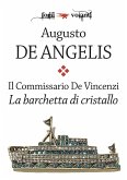 Il commissario De Vincenzi. La barchetta di cristallo (eBook, ePUB)