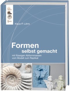 Formen selbst gemacht - Lührs, Klaus-P.