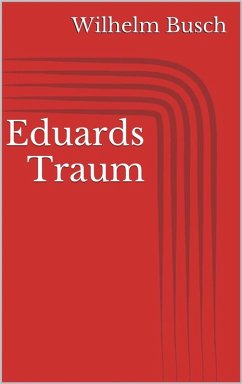 Eduards Traum (eBook, ePUB) - Busch, Wilhelm