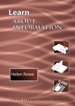 Learn About Information International Edition - Rowe, Helen