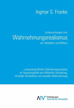 Untersuchungen zum Wahrnehmungsrealismus von Abbildern und Bildern - Franke, Ingmar S.