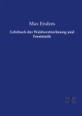 Lehrbuch der Waldwertrechnung und Forststatik