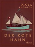 Der rote Hahn (eBook, ePUB)