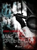 Was als Spiel begann (eBook, ePUB)