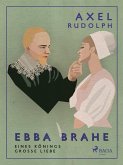 Ebba Brahe (eBook, ePUB)