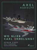 Wo blieb Carl Ermelund? (eBook, ePUB)