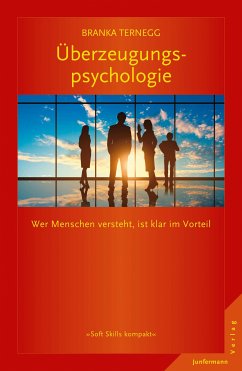 Überzeugungspsychologie (eBook, ePUB) - Ternegg, Branka