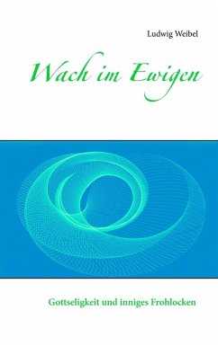 Wach im Ewigen (eBook, ePUB)