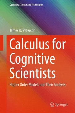 Calculus for Cognitive Scientists - Peterson, James K.