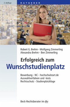 Erfolgreich zum Wunschstudienplatz (eBook, ePUB) - Brehm, Robert; Zimmerling, Wolfgang; Brehm-Kaiser, Alexandra; Zimmerling, Ben