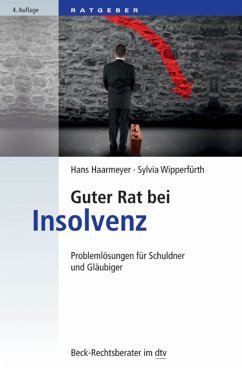 Guter Rat bei Insolvenz (eBook, ePUB) - Haarmeyer, Hans; Wipperfürth, Sylvia