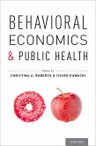 Behavioral Economics and Public Health (eBook, PDF)