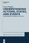 Understanding Actions, States and Events (eBook, PDF)