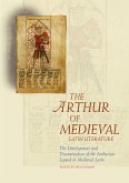 The Arthur of Medieval Latin Literature (eBook, ePUB)