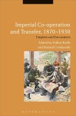 Imperial Co-operation and Transfer, 1870-1930 (eBook, ePUB)