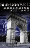 Haunted Greenwich Village (eBook, ePUB)