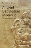 Ancient Babylonian Medicine (eBook, ePUB)