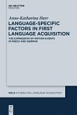 Language-Specific Factors in First Language Acquisition (eBook, PDF)