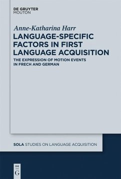Language-Specific Factors in First Language Acquisition (eBook, PDF) - Harr, Anne-Katharina