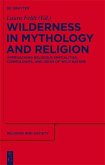 Wilderness in Mythology and Religion (eBook, PDF)
