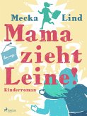 Mama zieht Leine! (eBook, ePUB)