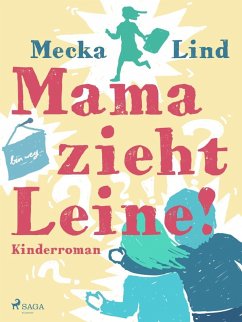 Cover Mama zieht Leine! (eBook, ePUB)
