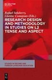 Research Design and Methodology in Studies on L2 Tense and Aspect (eBook, PDF)