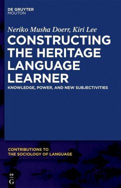 Constructing the Heritage Language Learner (eBook, PDF) - Doerr, Neriko; Lee, Kiri