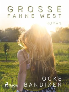 Grosse Fahne West (eBook, ePUB) - Bandixen, Ocke