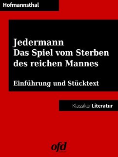 Jedermann. Das Spiel vom Sterben des reichen Mannes (eBook, ePUB) - Hofmannsthal, Hugo Von