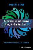 Keywords in Subversive Film / Media Aesthetics (eBook, ePUB)