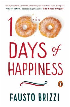 100 Days of Happiness (eBook, ePUB) - Brizzi, Fausto