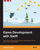 Game Development with Swift (eBook, ePUB) Game Development with Swift (eBook, ePUB)