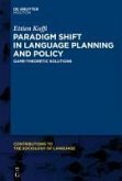 Paradigm Shift in Language Planning and Policy (eBook, PDF)