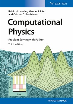 Computational Physics (eBook, ePUB) - Landau, Rubin H.; Páez, Manuel J.; Bordeianu, Cristian C.