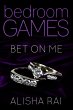 Bet On Me (Bedroom Games, #3) (eBook,... - Bild 1
