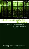 Anschauungssache Religion (eBook, PDF)