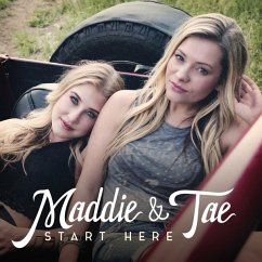 Start Here - Maddie & Tae