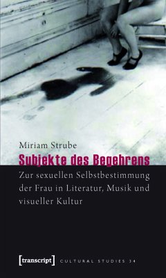 Subjekte des Begehrens (eBook, PDF) - Strube, Miriam