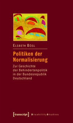 Politiken der Normalisierung (eBook, PDF) - Bösl, Elsbeth