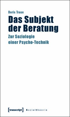 Das Subjekt der Beratung (eBook, PDF) - Traue, Boris