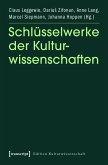 Schlüsselwerke der Kulturwissenschaften (eBook, PDF)