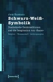 Schwarz-Weiß-Symbolik (eBook, PDF)
