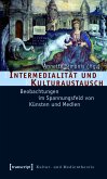 Intermedialität und Kulturaustausch (eBook, PDF)