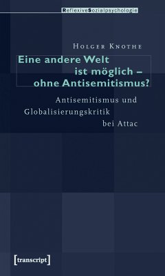Eine andere Welt ist möglich - ohne Antisemitismus? (eBook, PDF) - Knothe, Holger