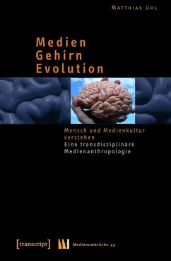 Medien - Gehirn - Evolution (eBook, PDF) - Uhl, Matthias