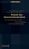 Politik der Unentschiedenheit (eBook, PDF)