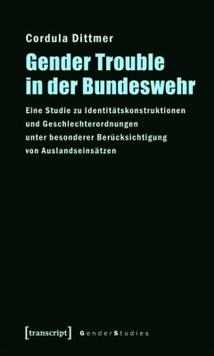 Gender Trouble in der Bundeswehr (eBook, PDF) - Dittmer, Cordula