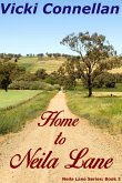 Home to Neila Lane (Neila Lane Series, #2) (eBook, ePUB) Home to Neila Lane (Neila Lane Series, #2) (eBook, ePUB)