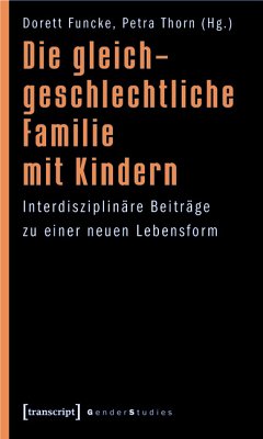 Die gleichgeschlechtliche Familie mit Kindern (eBook, PDF)